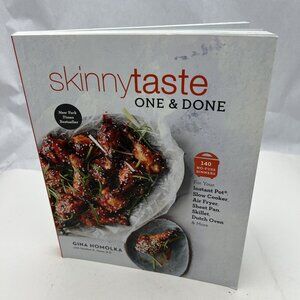 SkinnyTaste One & Done: For Your Instant Pot